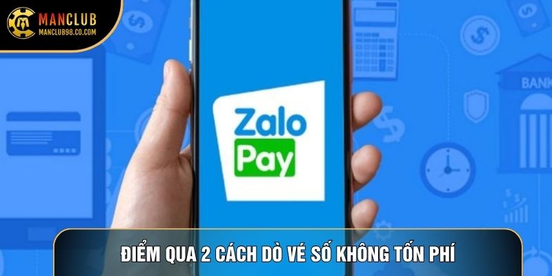 Điểm qua 2 cách dò vé số không tốn phí