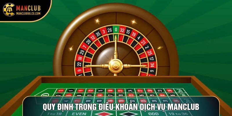 Quy định trong điều khoản dịch vụ Manclub
